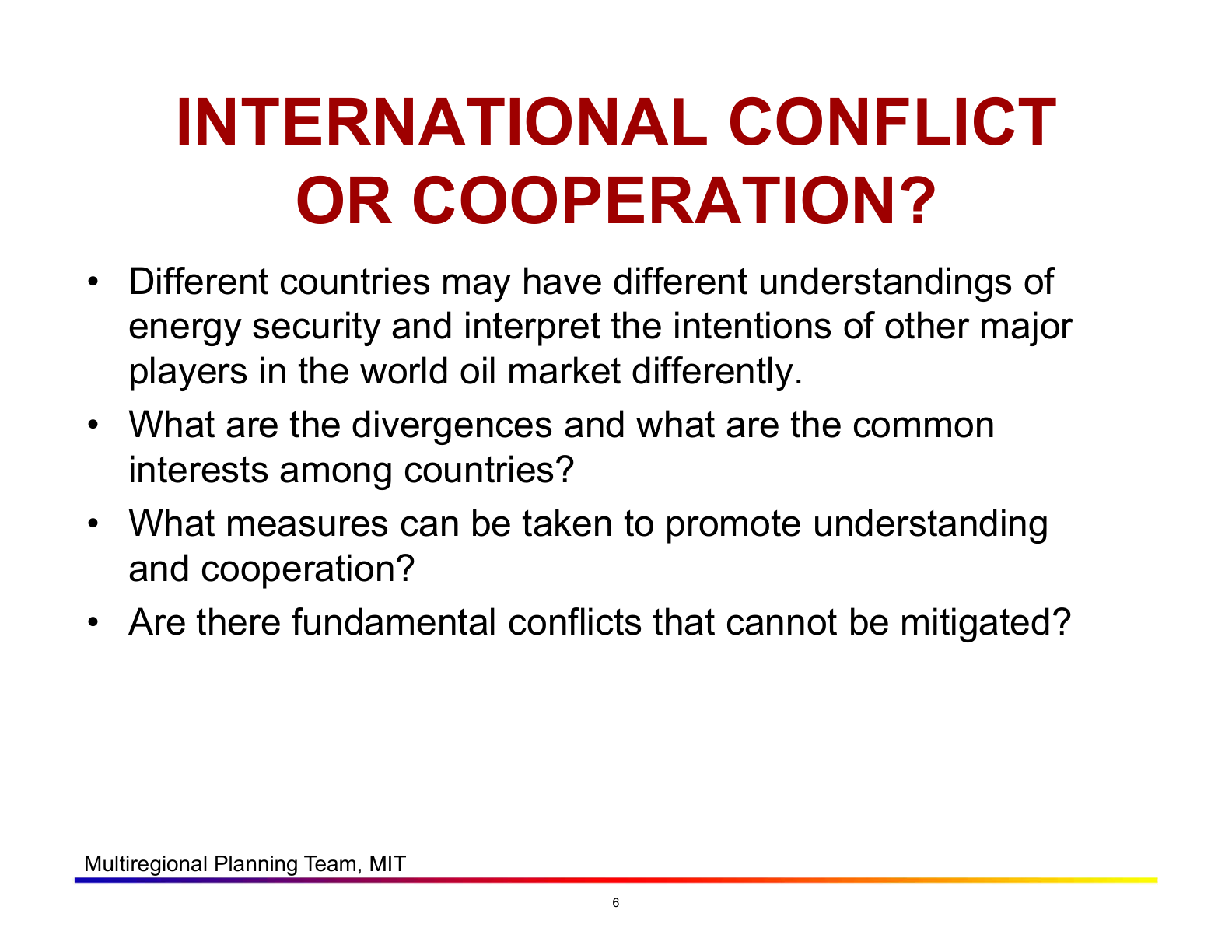 Before: Original slide 6 — conflict or cooperation discussion questions