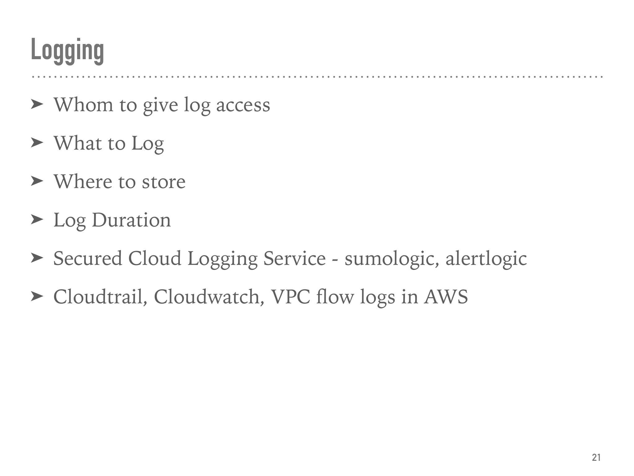 Before: Flat logging strategy bullet list