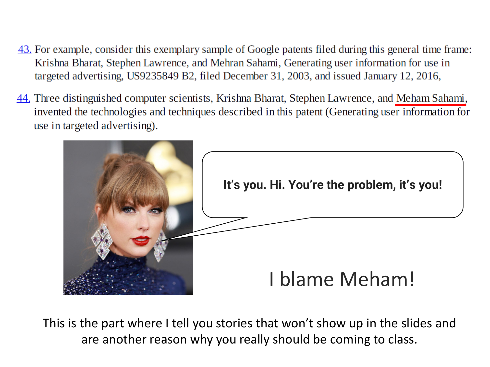 Before: Original slide 30 — meme image with footnotes and humorous text