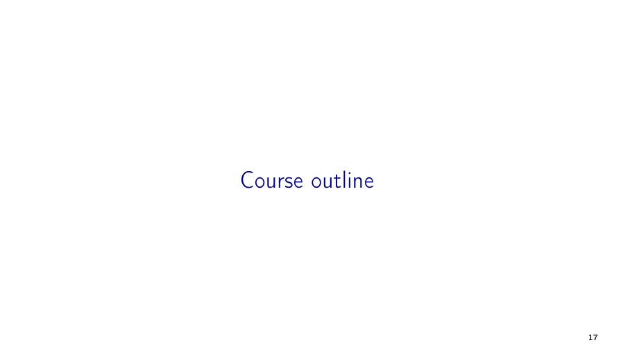 Before: Original slide 17 — bare Course Outline section title